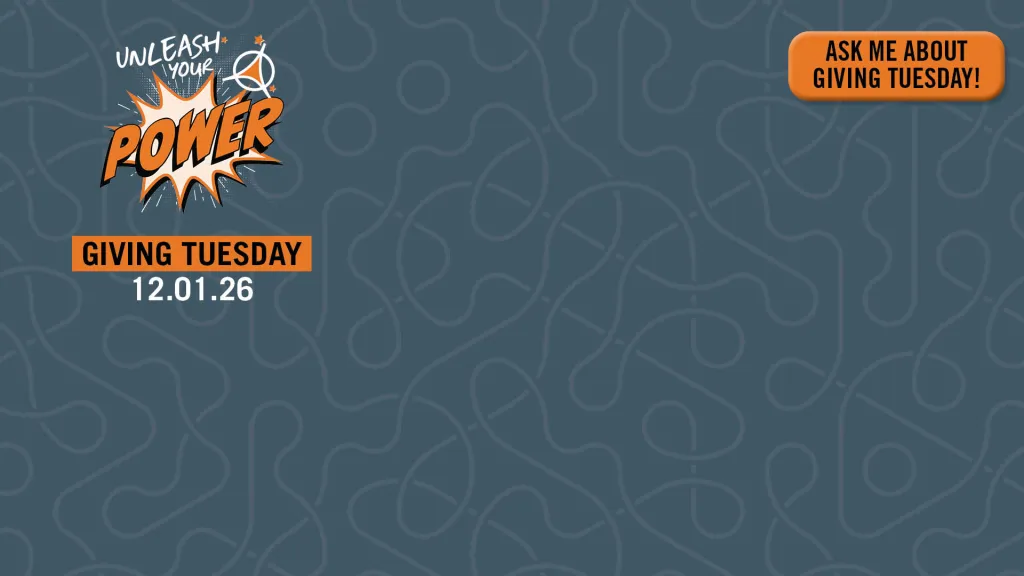 Graphic: 'Unleash Your Power' for Giving Tuesday 12.01.26 with 'Ask Me About Giving Tuesday!' text