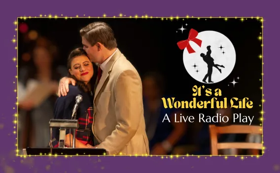 It’s a Wonderful Life live radio play promotional graphic featuring couple embracing at microphone and holiday silhouette graphic
