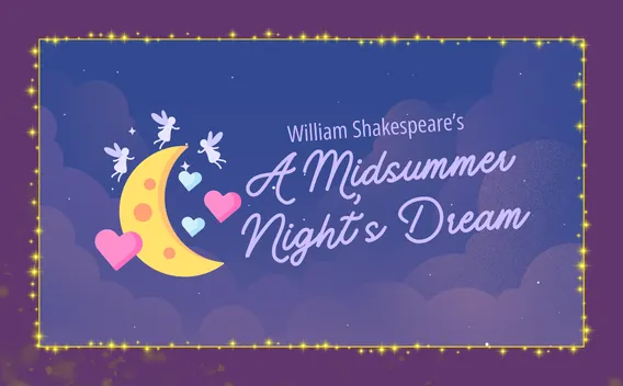 A Midsummer Night’s Dream promotional graphic with crescent moon, fairies, and whimsical night sky illustration